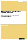 E-Book (pdf) Enforcement issues of accounting principles in China von Peter Schulz, Florian Coulaud, Mathieu Debilliers