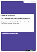 E-Book (epub) Propädeutik der Komplementärmedizin von Hubertus R. Hommel