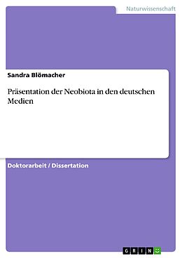 E-Book (pdf) Präsentation der Neobiota in den deutschen Medien von Sandra Blömacher