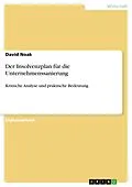 E-Book (epub) Kritische Analyse der praktischen Bedeutung des Insolvenzplans zum Zwecke der Unternehmenssanierung von David Noak