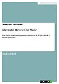 E-Book (epub) Klassische Theorien zur Magie von Jennifer Kunstreich