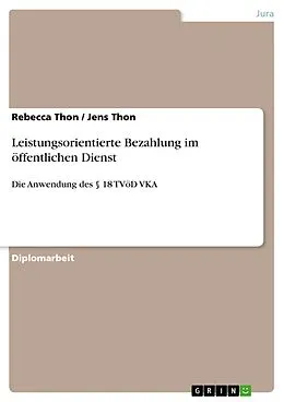 E-Book (pdf) Leistungsorientierte Bezahlung im öffentlichen Dienst von Rebecca Thon, Jens Thon