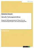 E-Book (epub) Aktuelle Nahrungsmittelkrise von Sebastian Schuster