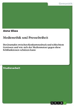 Kartonierter Einband Medienethik und Pressefreiheit von Anna Sliwa