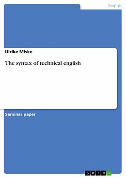 eBook (epub) The syntax of technical english de Ulrike Miske