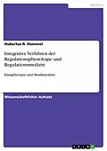 E-Book (pdf) Integrative Verfahren der Regulationsphysiologie und Regulationsmedizin von Hubertus R. Hommel
