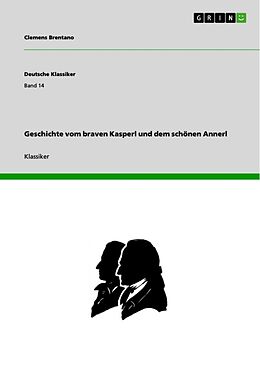 Kartonierter Einband Geschichte vom braven Kasperl und dem schönen Annerl von Clemens Brentano