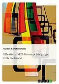 E-Book (epub) Effektives SEO-Konzept für junge Unternehmen von Stathis Konstantinidis
