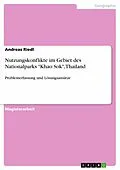 E-Book (epub) Nutzungskonflikte im Gebiet des Nationalparks "Khao Sok", Thailand von Andreas Riedl