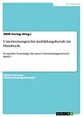 E-Book (pdf) Unterweisungen für Ausbildungsberufe im Handwerk von GRIN Verlag (Hrsg.