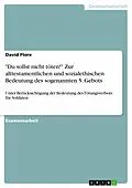 E-Book (epub) "Du sollst nicht töten!" - Zur alttestamentlichen und sozialethischen Bedeutung des sogenannten 5. Gebots von David Flore