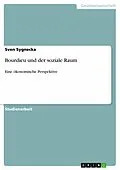 E-Book (epub) Bourdieu und der soziale Raum von Sven Sygnecka