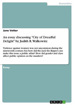 E-Book (epub) An essay discussing "City of Dreadful Delight" by Judith R. Walkowitz von Jane Vetter