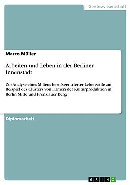 E-Book (pdf) Arbeiten und Leben in der Berliner Innenstadt von Marco Müller