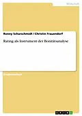E-Book (epub) Rating als Instrument der Bonitätsanalyse von Ronny Scharschmidt, Christin Frauendorf