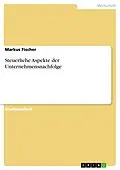 E-Book (epub) Steuerliche Aspekte der Unternehmensnachfolge von Markus Fischer