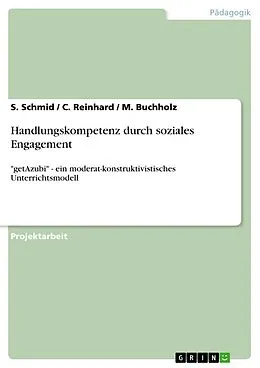 E-Book (pdf) Handlungskompetenz durch soziales Engagement von S. Schmid, C. Reinhard, M. Buchholz