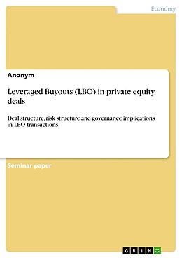 Couverture cartonnée Leveraged Buyouts (LBO) in private equity deals de Anonym