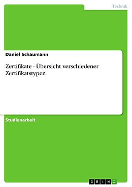Kartonierter Einband Zertifikate - Übersicht verschiedener Zertifikatstypen von Daniel Schaumann