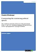 E-Book (epub) Constructing the convincing political speech von Claudia Effenberger