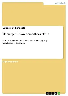 E-Book (pdf) Demerger bei Automobilherstellern von Sebastian Schmidt