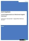E-Book (epub) Social Fragmentation in Modernist English Literature von Jan H. Hauptmann