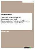 E-Book (epub) Marketing für Rechtsanwälte - Kommunikationsstrategien für Rechtsanwälte bei kleinen bis mittelständischen Unternehmen von Alexander Deicke