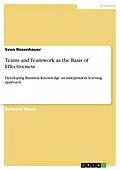 E-Book (epub) Teams and Teamwork as the Basis of Effectiveness von Sven Rosenhauer