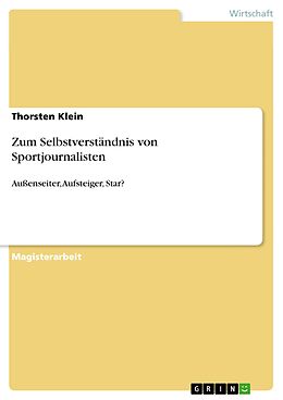 E-Book (epub) Zum Selbstverständnis von Sportjournalisten von Thorsten Klein