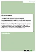 E-Book (epub) Schwerste Behinderung - Vergleich der Bücher "Individualität und schwerste Behinderung" von Marion Wieczorek und "Schwerste Behinderung - Anfragen an Förderkonzepte für Menschen mit allumfassenden Hilfebedarf" von Harald Burkart von Alexander Bauer