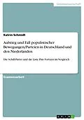 E-Book (pdf) Aufstieg und Fall populistischer Bewegungen/Parteien in Deutschland und den Niederlanden von Katrin Schmidt