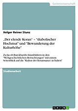 E-Book (pdf) "Der elende Koran" - "diabolischer Hochmut" und "Bewunderung der Kulturhöhe" von Holger Reiner Stunz