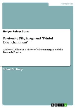E-Book (pdf) Passionate Pilgrimage and "Painful Disenchantment" von Holger Reiner Stunz
