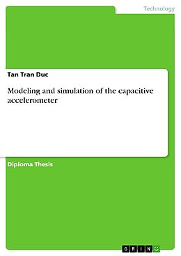 eBook (epub) Modeling and simulation of the capacitive accelerometer de Tan Tran Duc