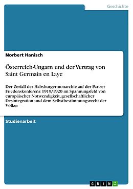 E-Book (epub) Österreich-Ungarn und der Vertrag von Saint Germain en Laye von Norbert Hanisch