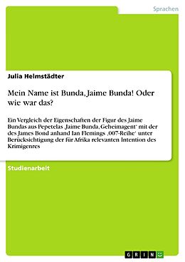 E-Book (epub) Mein Name ist Bunda, Jaime Bunda! Oder wie war das? von Julia Helmstädter