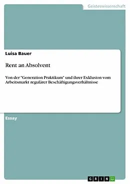 E-Book (epub) Rent an Absolvent von Luisa Bauer