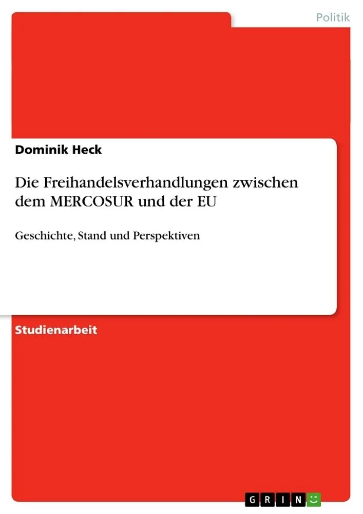 Die Freihandelsverhandlungen zwischen dem MERCOSUR und der EU