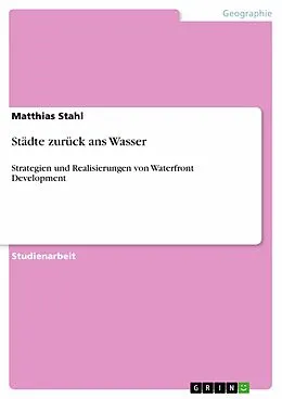 E-Book (pdf) Städte zurück ans Wasser von Matthias Stahl