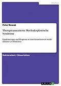 E-Book (pdf) Therapieassoziierte Myelodysplastische Syndrome von Peter Nowak