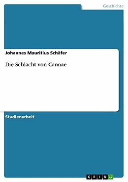 E-Book (epub) Die Schlacht von Cannae von Johannes Mauritius Schäfer