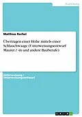 E-Book (epub) Übertragen einer Höhe mittels einer Schlauchwaage (Unterweisungsentwurf Maurer / -in und andere Bauberufe) von Matthias Rochel