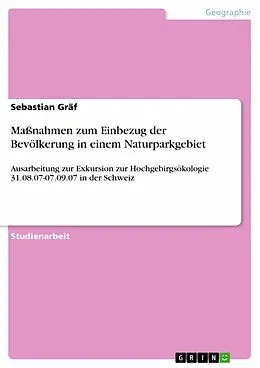 E-Book (epub) Maßnahmen zum Einbezug der Bevölkerung in einem Naturparkgebiet von Sebastian Gräf