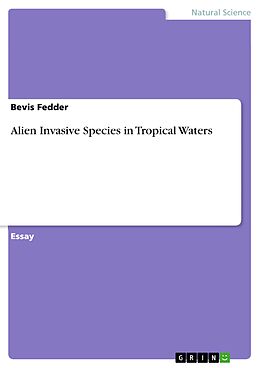 E-Book (epub) Alien Invasive Species in Tropical Waters von Bevis Fedder