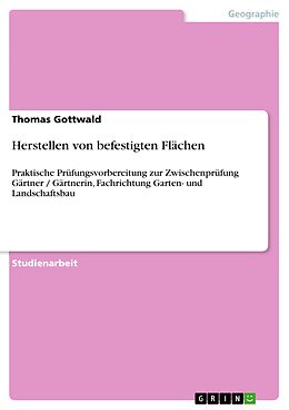 E-Book (pdf) Herstellen von befestigten Flächen von Thomas Gottwald