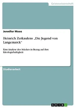 E-Book (epub) Heinrich Zerkaulens "Die Jugend von Langemarck" von Jennifer Moos