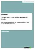 E-Book (epub) Sprachentwicklung geistig behinderter Kinder von Albin Muff