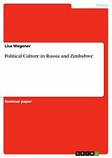 eBook (epub) Political Culture in Russia and Zimbabwe de Lisa Wegener