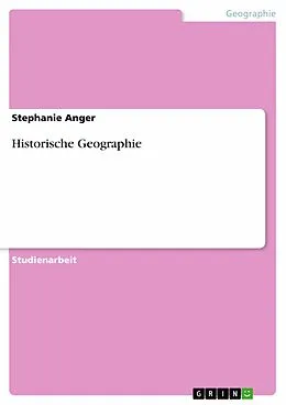E-Book (epub) Historische Geographie von Stephanie Anger