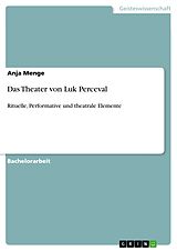 E-Book (epub) Das Theater von Luk Perceval von Anja Menge